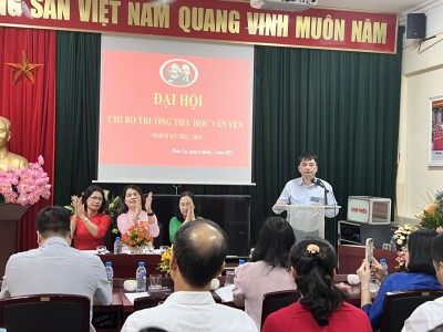 Đại hội chi bộ trường Tiểu học Văn Yên nhiệm kỳ 2022-2025.